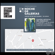 Cuatro artistas del Paraguay - Noche de Galerías - Jueves 29 de Setiembre de 2016